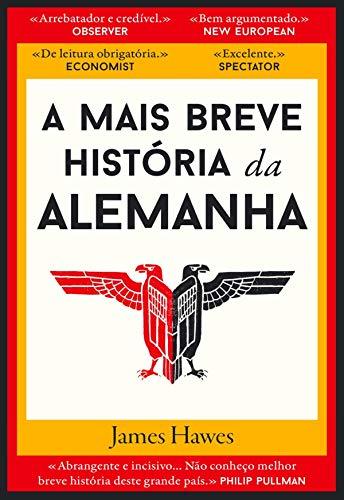 Libro A Mais Breve História da Alemanha