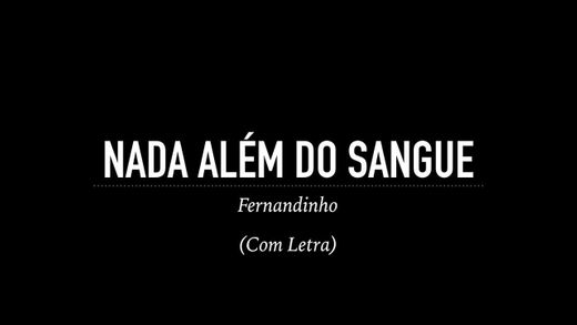 Nada Além do Sangue - Fernandinho (Com Letra) - YouTube