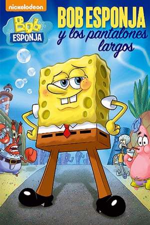 Movie Bob Esponja: Pantalones largos