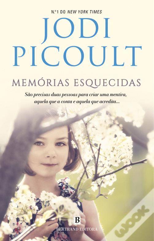 Serie Memórias Esquecidas - Jodi Picoult 