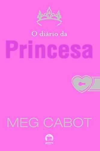 O diário da princesa - O diário da princesa - vol. 1