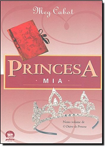 Libro Princesa Mia - Coleção O Diário Da Princesa