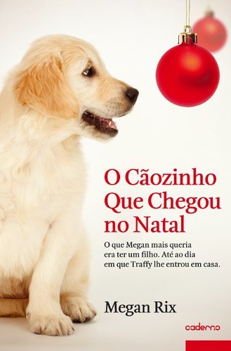 Book O Cãozinho Que Chegou No Natal