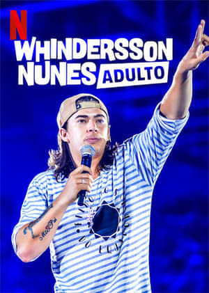 Película Whindersson Nunes: Adulto