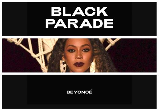BLACK PARADE - Beyoncé 