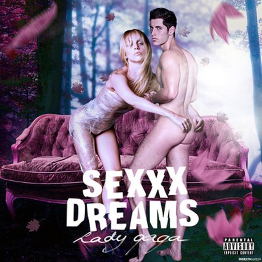 Sexxx Dreams - Lady Gaga