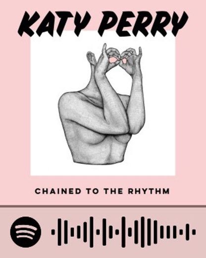 Chained To The Rhythm - Katy Perry  