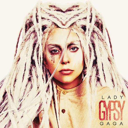 Gypsy - Lady Gaga 