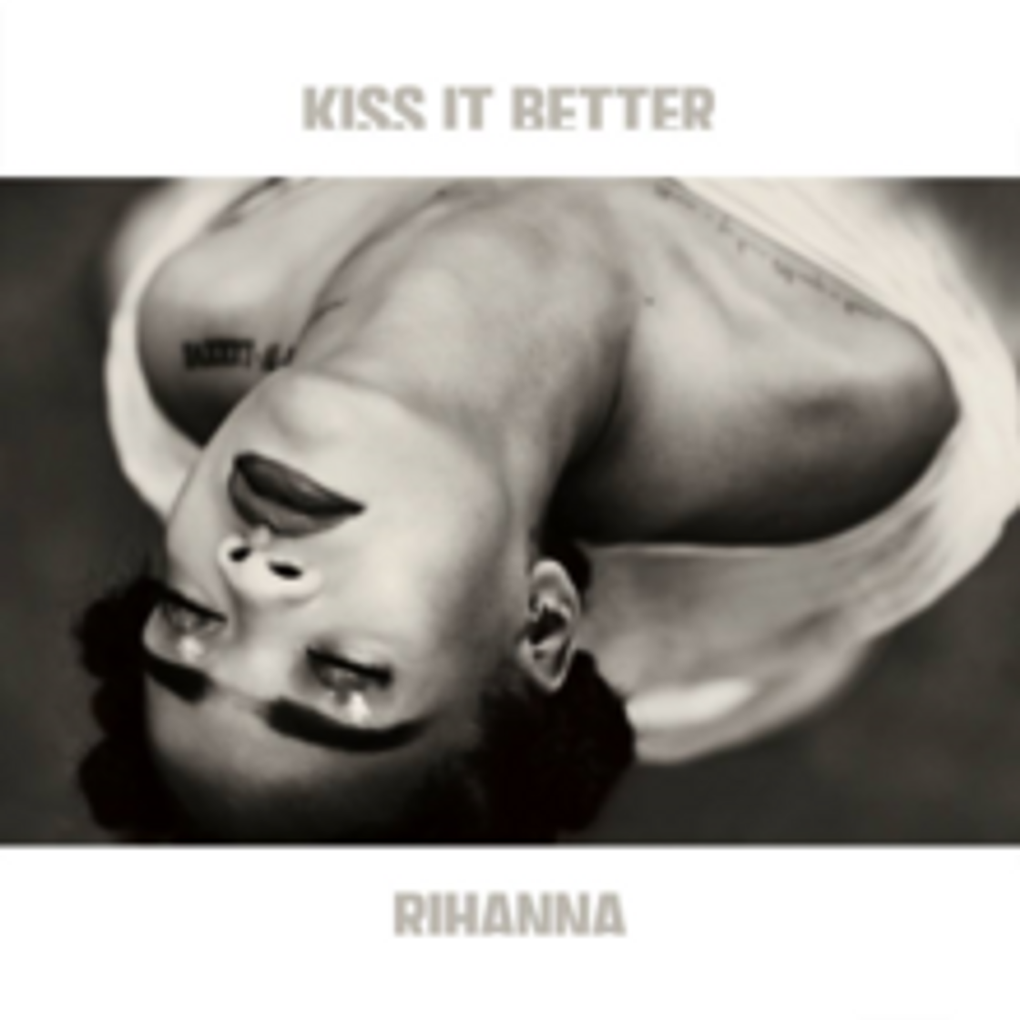 Music Kiss It Better - Rihanna 