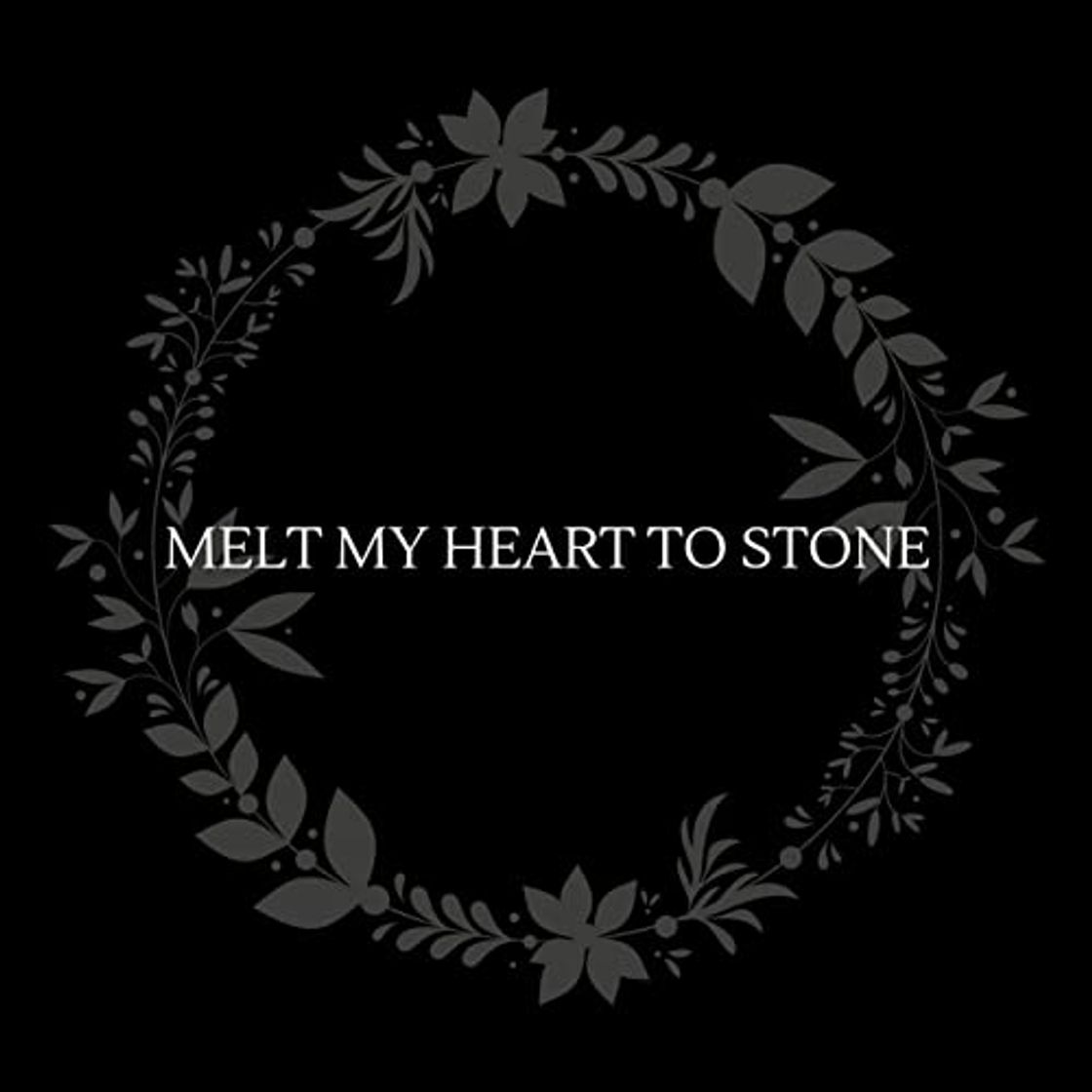 Music Melt My Heart To Stone