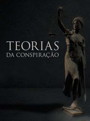 Serie Teorias da Conspiração