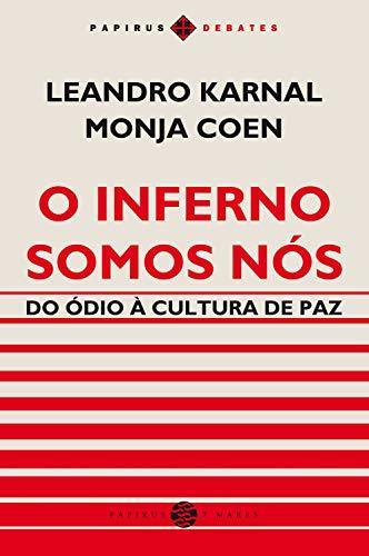 Libro O Inferno somos nós: Do ódio à cultura de paz