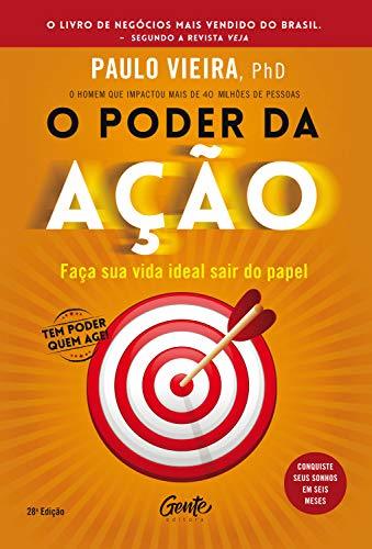 Libro O poder da ação: Faça sua vida ideal sair do papel