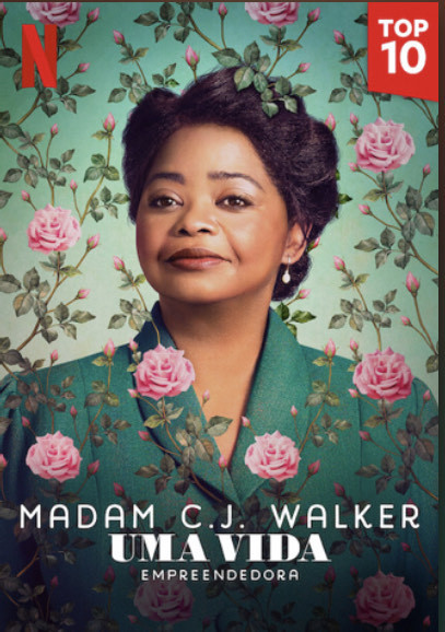 Serie Madame C.J Walker  , uma vida 