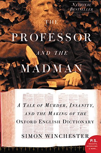 Book The Professor and the Madman: A Tale of Murder, Insanity, and the