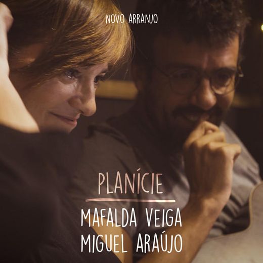 Planície (feat. Miguel Araújo) - Novo Arranjo
