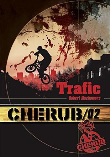 Cherub 2/Trafic
