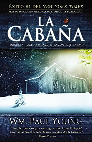 Book La Caba??a: Donde la Tragedia Se Encuentra Con la Eternidad