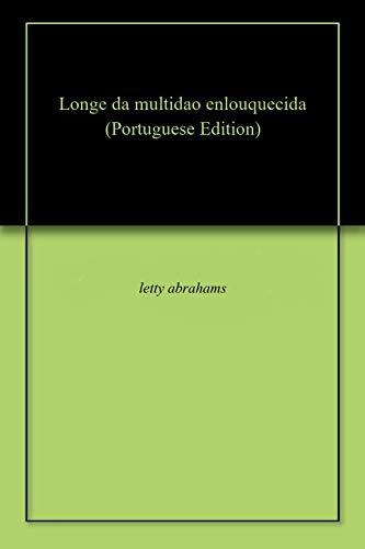 Book Longe da multidao enlouquecida