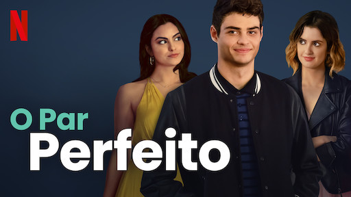 Películas O par perfeito - Netflix 