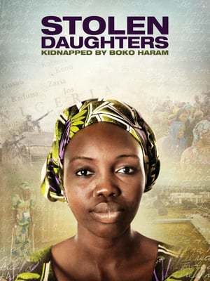 Movie Niñas robadas: secuestradas por Boko Haram