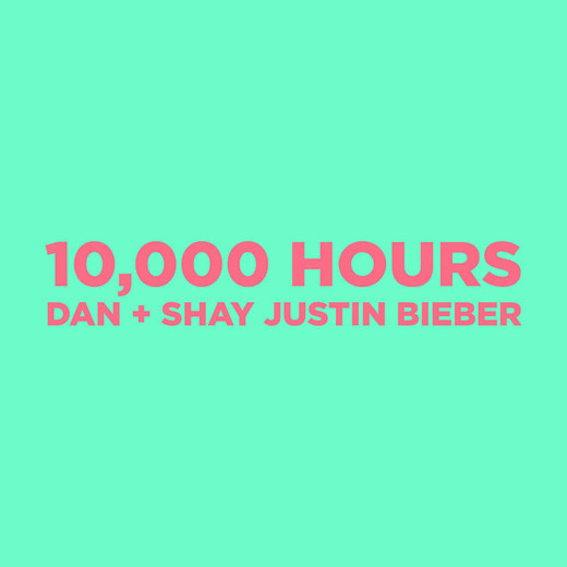 10,000 Hours (with Justin Bieber)