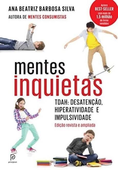 Book Mentes Inquietas - Tdah : DesatenÃ§Ã£o, Hiperatividade E Impulsividade - Ana Beatriz