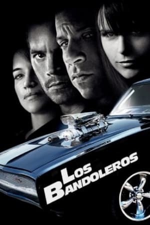 Película A todo gas: Los bandoleros