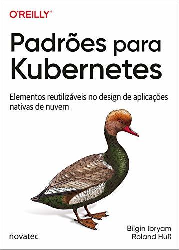 Books Padrões para Kubernetes: Elementos reutilizáveis no design de aplicações nativas de nuvem