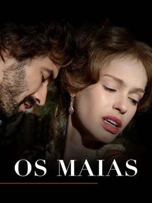 Película Os Maias: Cenas da Vida Romântica