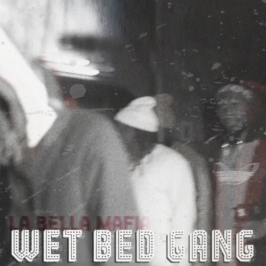 Wet Bed Gang - La Bella Mafia (Vídeo Oficial) Prod. Lazuli