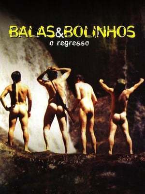 Película Balas & Bolinhos: O Regresso