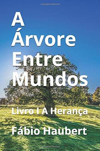 Libros A Árvore Entre Mundos