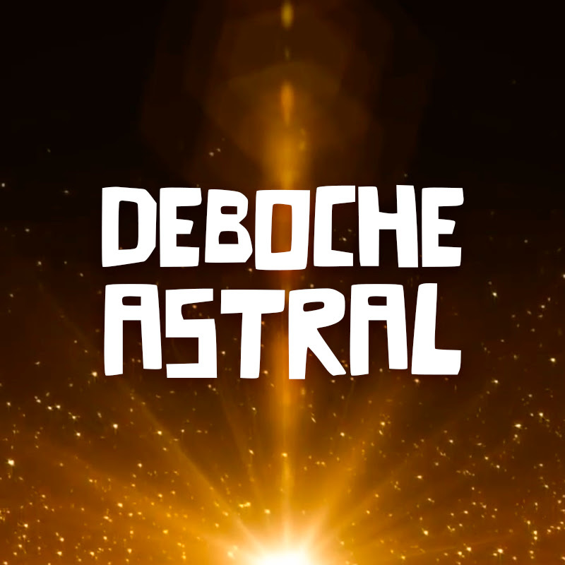 Moda Deboche Astral