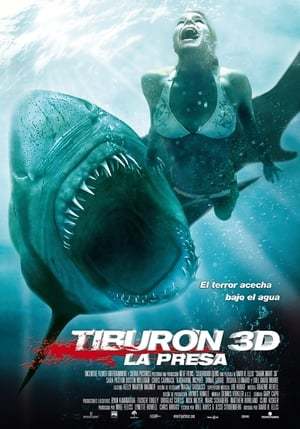 Película Tiburón 3D: La presa