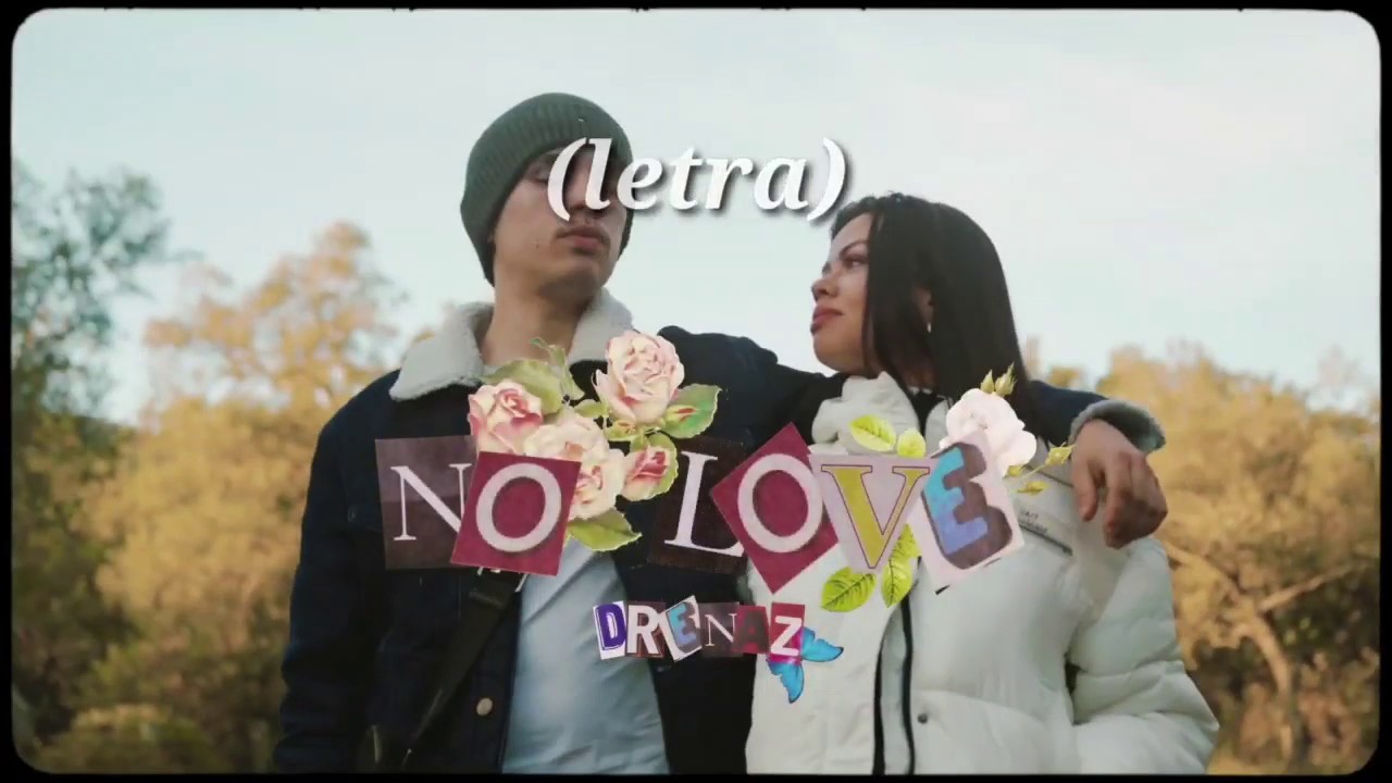 DreNaz- No love (Official Music Video) - YouTube 