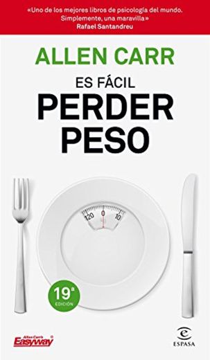 Es fácil perder peso