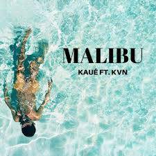 Music Malibu - KAUÊ