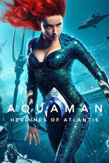 Movie Aquaman: Heroines of Atlantis