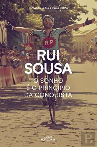 Libro Rui Sousa o Sonho é o Princípio da Conquista