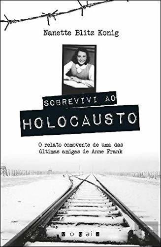 Sobrevivi ao Holocausto