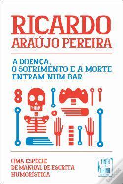 Book A Doença, o Sofrimento e a Morte entram num Bar