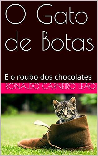 O Gato de Botas: E o roubo dos chocolates