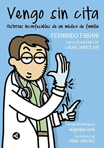 Book Vengo sin cita: Historias inconfesables de un médico de familia