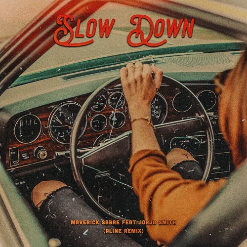 Music Maverick Sabre feat. Jorja Smith - Slow down