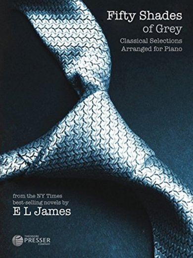 Fifty Shades Of Grey : Classical Selections arranged For Piano. by van