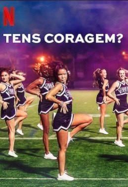 Serie Série Netflix “Tens coragem?”