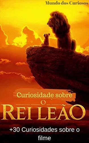 Book Rei Leão: +30 Curiosidades sobre o filme