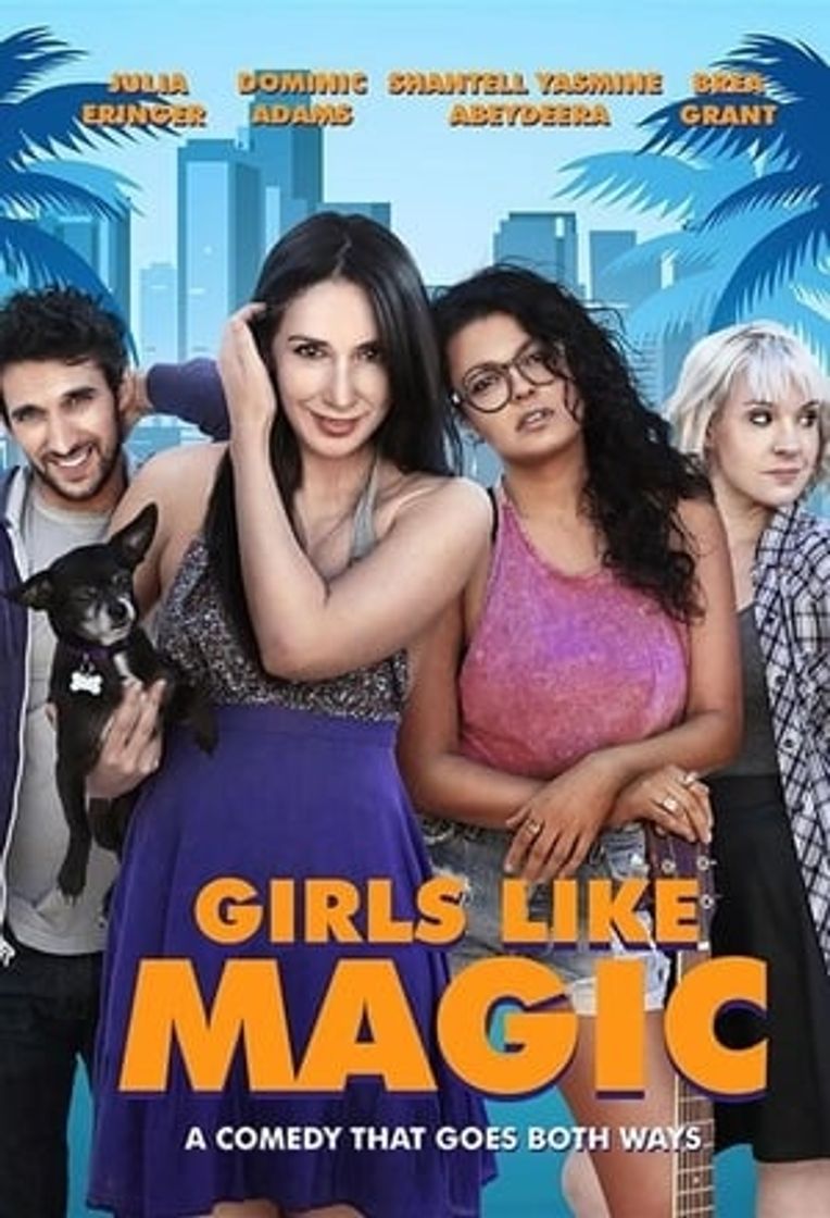 Movie Girls Like Magic