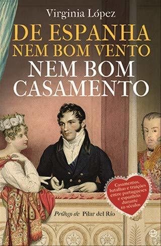 Libro De Espanha nem bom vento nem bom casamento